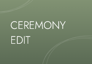 Ceremony Edit – EDIT STORIES